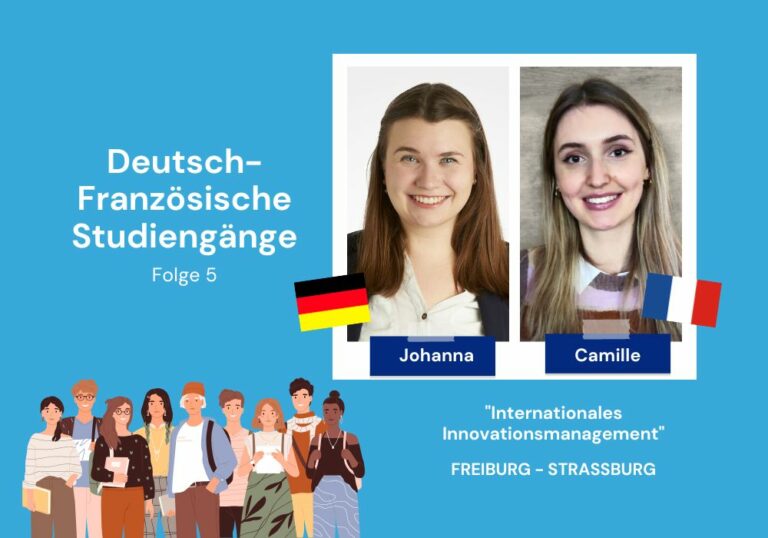 Auf dem Bild sind Johanna und Camille zu sehen, die den deutsch-französischen Studiengang "Internationales Innovationsmanagement" studieren.